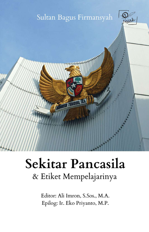Sekitar Pancasila & Etiket Mempelajarinya
